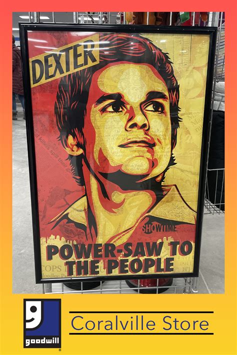 I have to admit that if team members were able to shop while on the clock, this Dexter poster ...