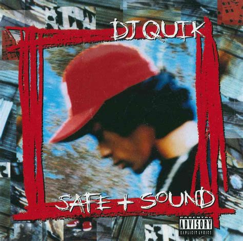 DJ Quik - Safe & Sound | Dj quik, Best rap album, Dj