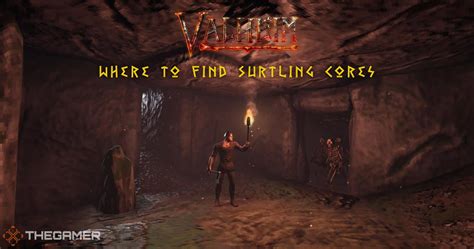 Valheim: Where To Find Surtling Cores And What They're Used For