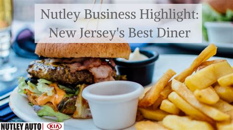 Best Diner in NJ: Nutley Diner | Nutley Business Highlight