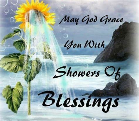 May God grace you with showers of Blessings | Quotes you are amazing, God's grace, Good morning ...