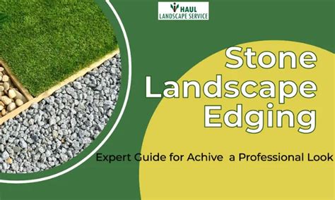 How to Install Stone Landscape Edging: Expert Guide