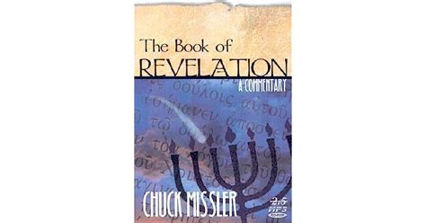 The Book of Revelation: A Commentary by Chuck Missler