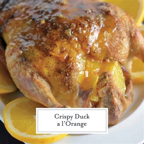 Crispy Duck a L'Orange - Easy Duck a L'Orange Recipe!