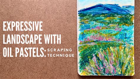 Expressive Landscape With Oil Pastels: Scraping Technique | Alina Harvi | Skillshare