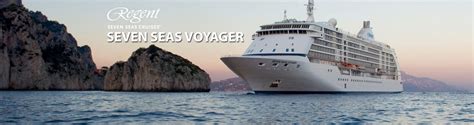 Regent's Seven Seas Voyager Cruise Ship, 2018 and 2019 Regent Seven Seas Voyager destinations ...