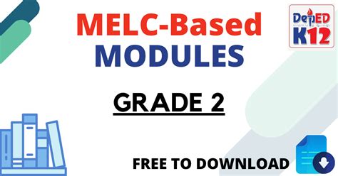 GRADE 2 MELC-Based Modules Free Download - DepEd Click