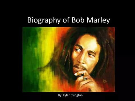 PPT - Biography of Bob Marley PowerPoint Presentation, free download ...