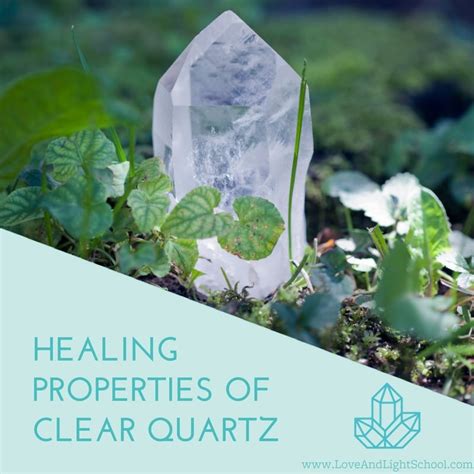 Healing Properties of Clear Quartz: A Crystal for Amplifying Energy & Intention - Love & Light ...