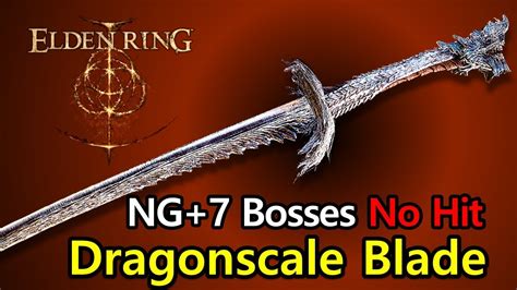 Elden Ring - Dragonscale Blade NG+7 Boss Fights (No Hit) #eldenring # ...