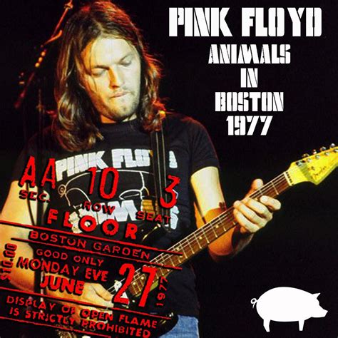 PINK FLOYD – ANIMALS IN BOSTON 1977 – ACE BOOTLEGS