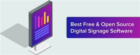 14 Best Free & Open Source Digital Signage Software