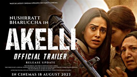 ‘Akeli’ Trailer launch: नुसरत भरुचा की फिल्म ‘अकेली’ का ट्रेलर रिलीज ...