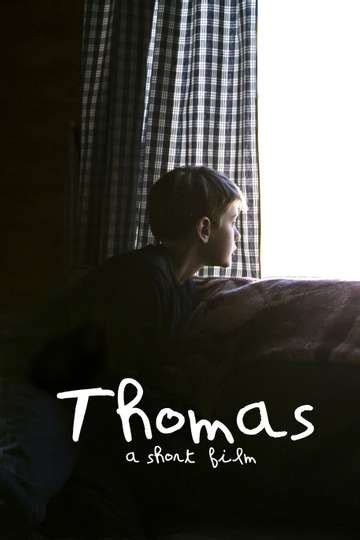 Thomas - Movie Cast, Reviews, Trailers & Streaming Info | Moviefone