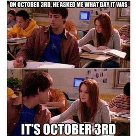 mean girls, its October 3rd! | Mean girls day, Favorite movie quotes ...