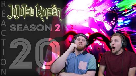 "EARLY ACCESS Jujutsu Kaisen Season 2 Episode 20 Reaction" by ...