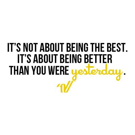 It's not about being the best. It's about being better than you were yesterday. | Cheer quotes ...