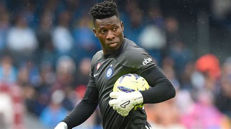 Transfer Talk: Inter Milan stopper Andre Onana set to snub Chelsea ...