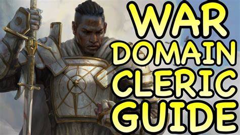 D&D5E: WAR DOMAIN CLERIC GUIDE - YouTube