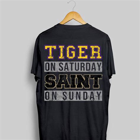 Tiger On Saturday Saint On Sunday shirt, hoodie, sweater, longsleeve t-shirt