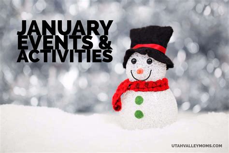 January Utah County Events & Activities 2017 - Utah Valley Moms