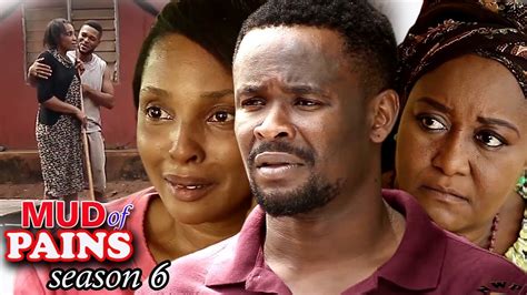 Mud Of Pain Season 6 Finale - 2018 Latest Nigerian Nollywood Movie Full ...