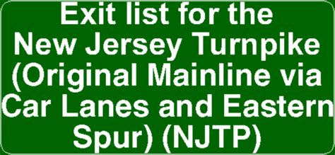 Exit list for the New Jersey Turnpike (Original Mainline via Car Lanes ...