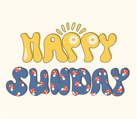 happy sunday quote retro.Happy Sunday banner. Greeting text of Happy Sunday, groovy typography ...