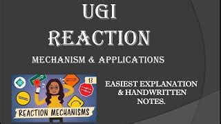 UGI REACTION | | Mechanism | Applications | Easiest exp... | Doovi