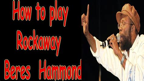 How to play - Rockaway - Beres Hammond- Chords - YouTube