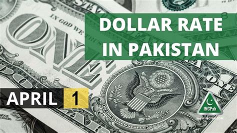 USD to PKR - Dollar Rate in Pakistan - 1 April 2022 - INCPak