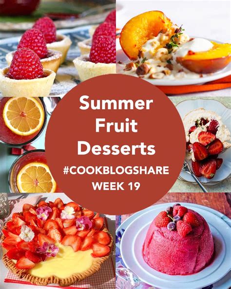 Summer Fruit Desserts Round Up - CookBlogShare Week 19 - Sew White