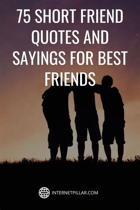 75 Short Friend Quotes and Sayings for Best Friends - #quotes # ...