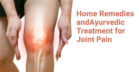 home remedies and ayurvedic treatment for joint pain