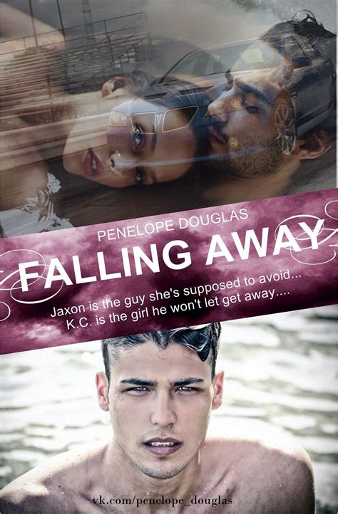 Falling Away by Penelope Douglas. Fan cover. | Contemporary romance books, Book of life, Book ...