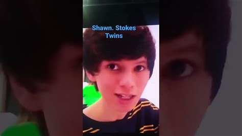 Shawn Stokes Twins. Sus - YouTube