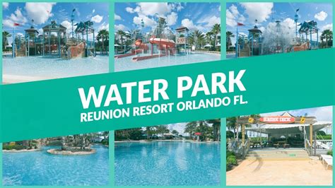 Reunion Resort Water Park Access - Lieu De Rencontre Amoureuse