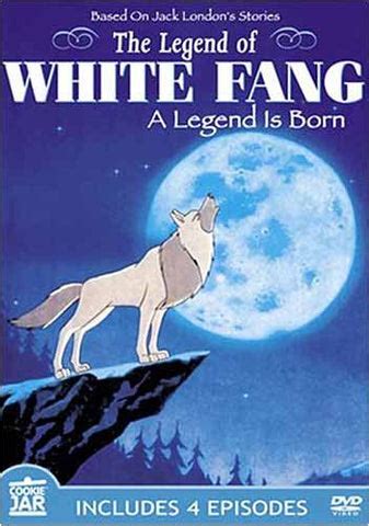 The Legend of White Fang - A Legend is Born on DVD Movie