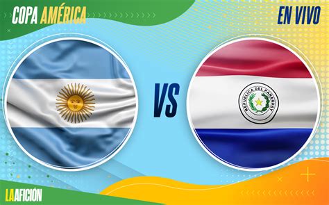 Argentina vs Paraguay - Copa América: GOL Y RESUMEN- Grupo Milenio