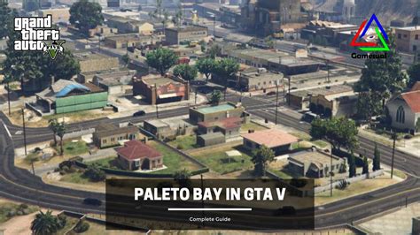 GTA V: Paleto Bay Location [All Activities] | Gamesual