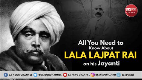 Lala Lajpat Rai Jayanti: Biography, Quotes, Essay, Slogan, Death