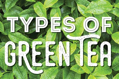 16 Types of Green Tea (With Photos!) | Brew Buch