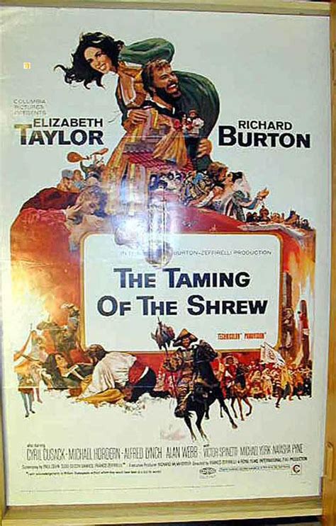 TAMING OF THE SHREW, THE - 1967Dir FRANCO ZEFFIRELLICast: ELIZABETH TAYLORRICHARD BURTONMICHAEL ...