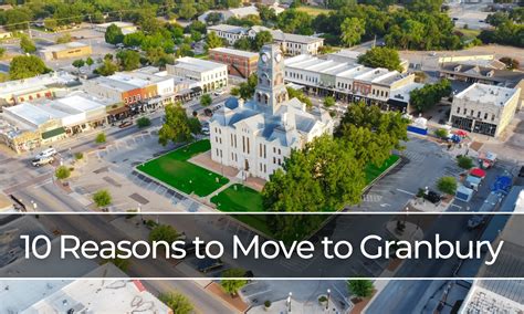 10 Reasons You Should Move to Granbury Texas