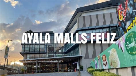 [4K] Ayala Malls Feliz Walking Tour | Pasig Philippines - YouTube