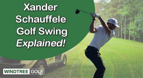 The Xander Schauffele Golf Swing: Explained! (PLUS Video)