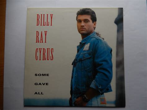 Billy Ray Cyrus - Some Gave All (1992, Vinyl) | Discogs