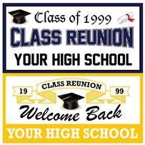 Custom Class Reunion Banners starting at $35.00 Signs | Banners | Logo ...