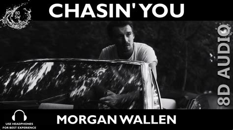 Chasin' You - Morgan Wallen - YouTube