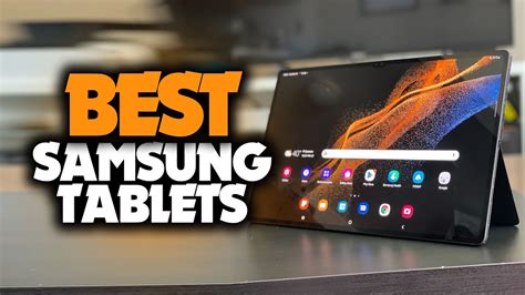 Best Samsung Tablet in 2023 (TOP 5 Picks For Gaming, Drawing, Kids ...